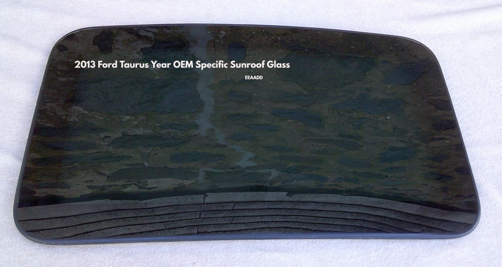 2013 YEAR SPECIFIC OEM FORD TAURUS SUNROOF GLASS FACTORY NO ACCIDENT! - RarePartsFinder.Com
