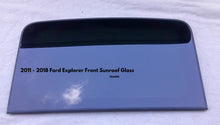 11 - 18 FORD EXPLORER FRONT OEM FACTORY SUNROOF GLASS BB5Z-78500A18-A