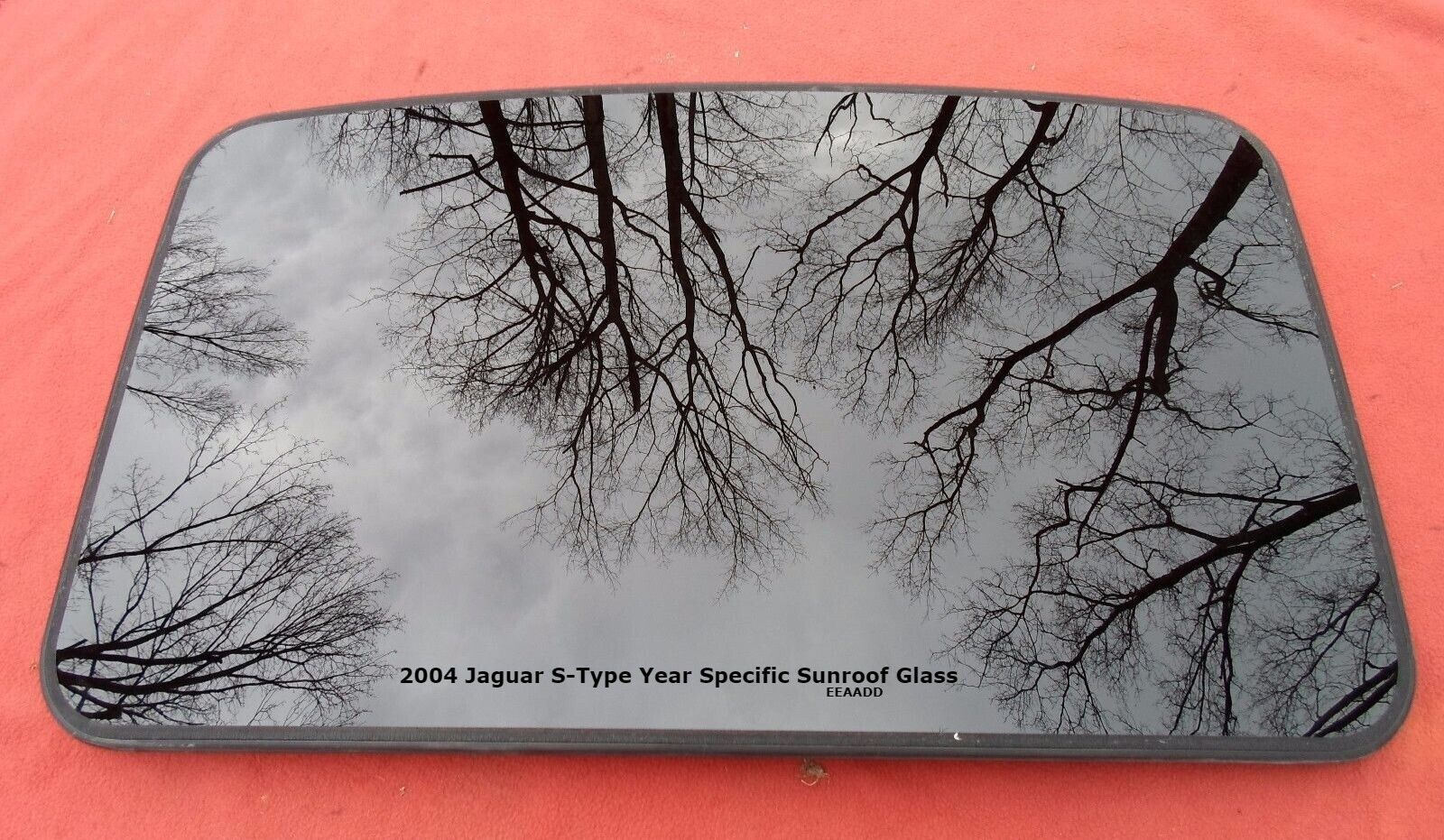 2004 JAGUAR S-TYPE YEAR SPECIFIC OEM FACTORY SUNROOF GLASS FREE SHIPPING!