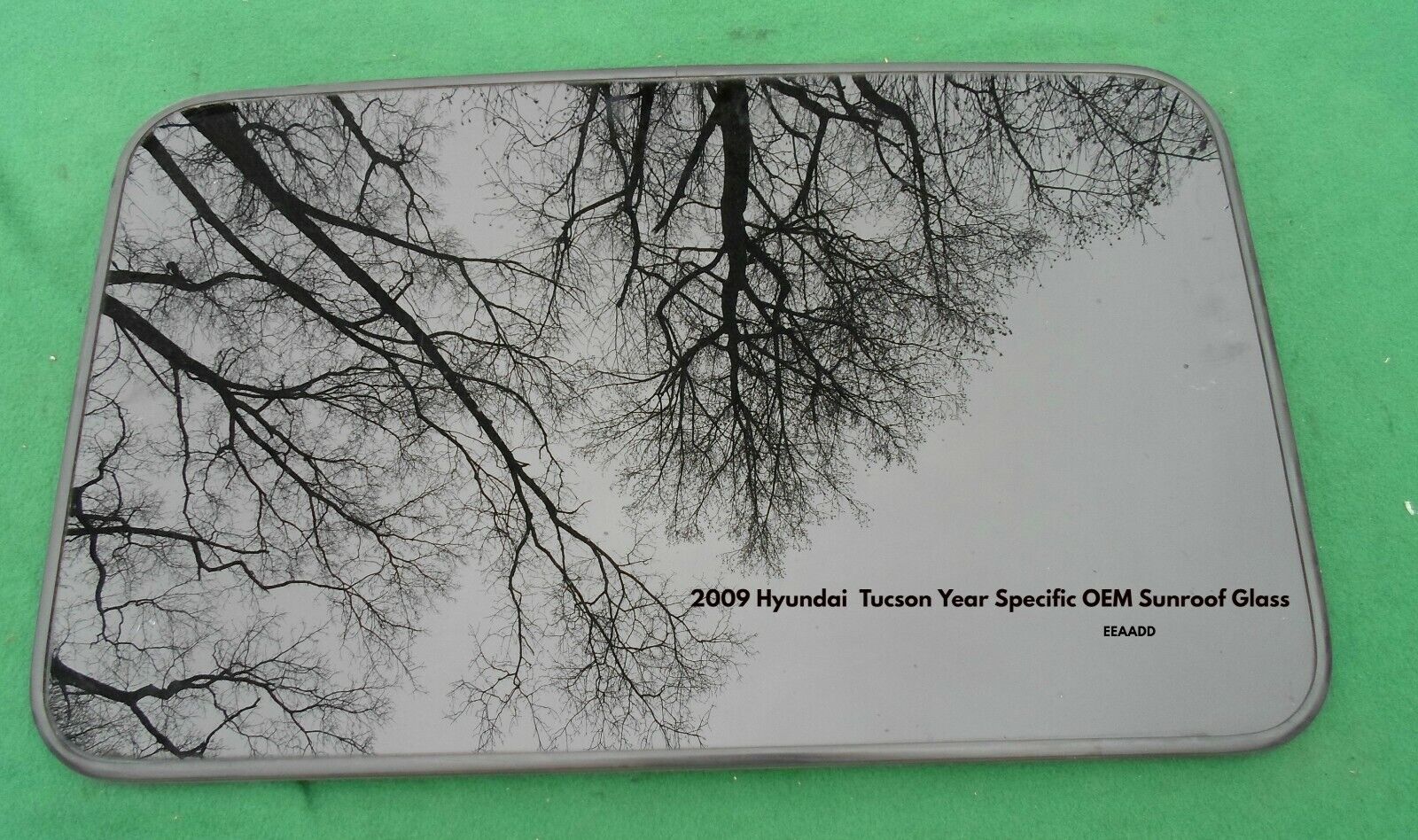 2009 HYUNDAI TUCSON YEAR SPECIFIC SUNROOF GLASS PANEL OEM FACTORY FREE SHIPPING! - RarePartsFinder.Com