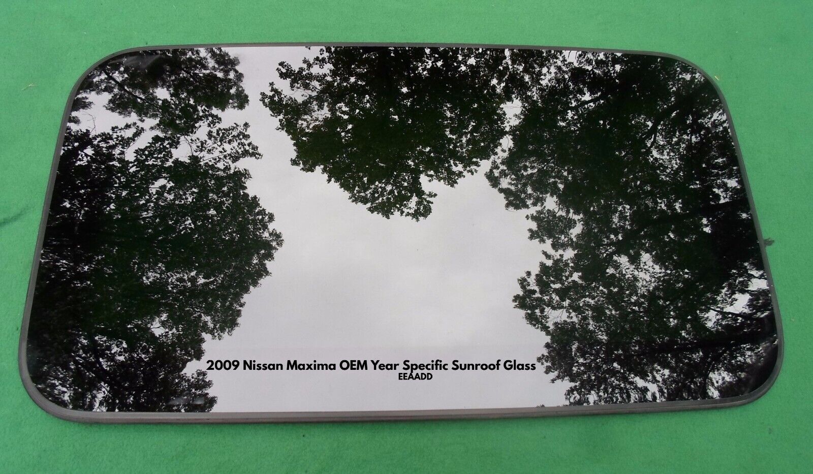 2009 NISSAN MAXIMA YEAR SPECIFIC OEM FACTORY SINGLE SUNROOF GLASS FREE SHIPPING!