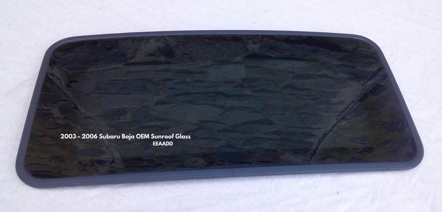 03 04 05 06 SUBARU BAJA OEM FACTORY SUNROOF GLASS NO ACCIDENT FREE SHIPPING!