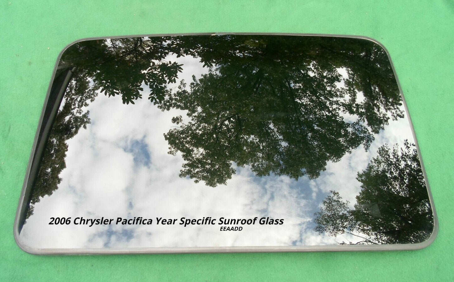 2006 CHRYSLER PACIFICA YEAR SPECIFIC OEM FACTORY SUNROOF GLASS PANEL FREE SHIP