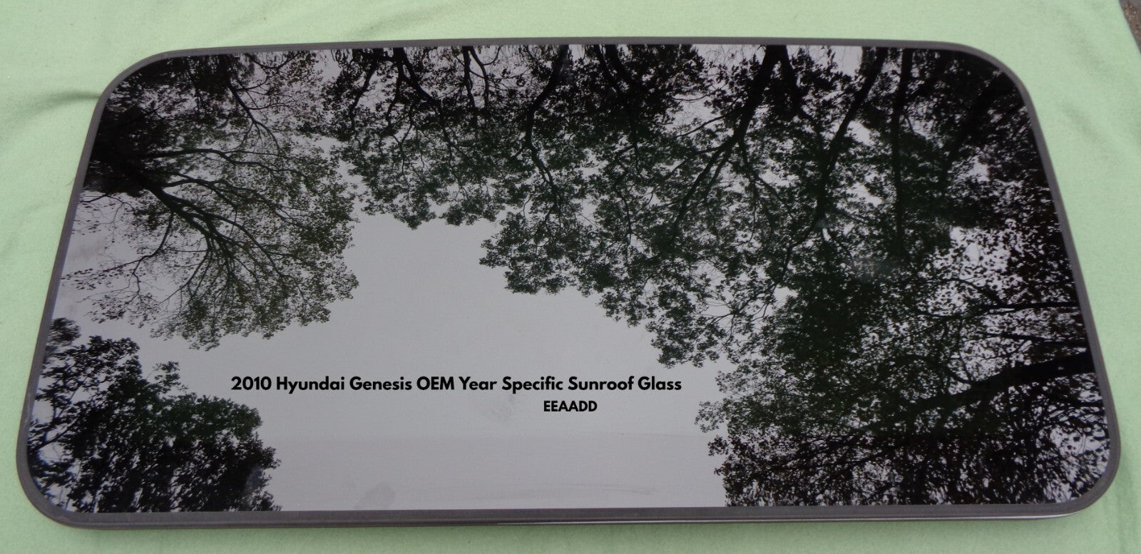 2010 HYUNDAI GENESIS YEAR SPECIFIC SEDAN OEM FACTORY SUNROOF GLASS FREE SHIPPING