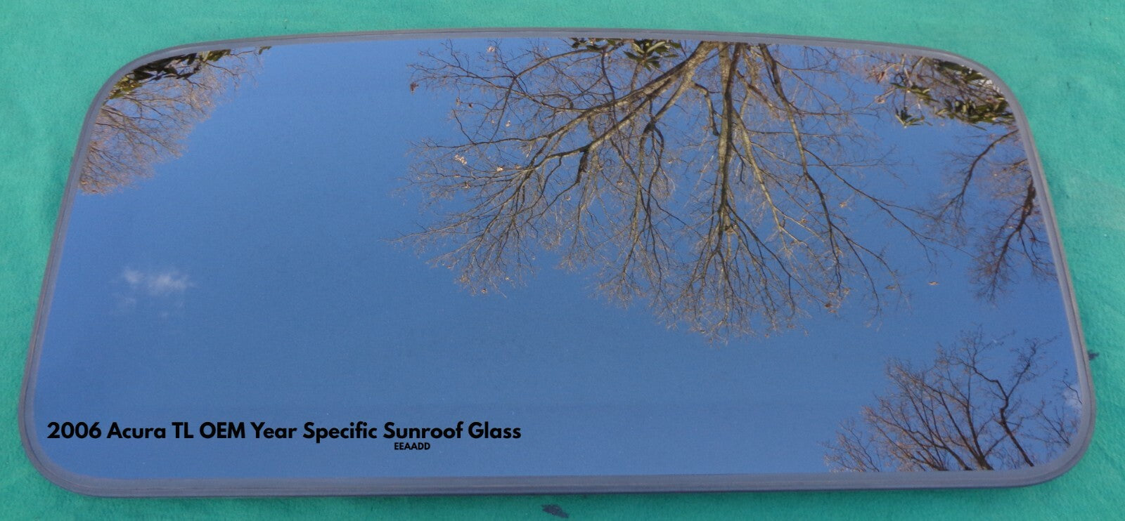 2006 ACURA TL OEM FACTORY YEAR SPECIFIC SUNROOF GLASS FREE SHIPPING!