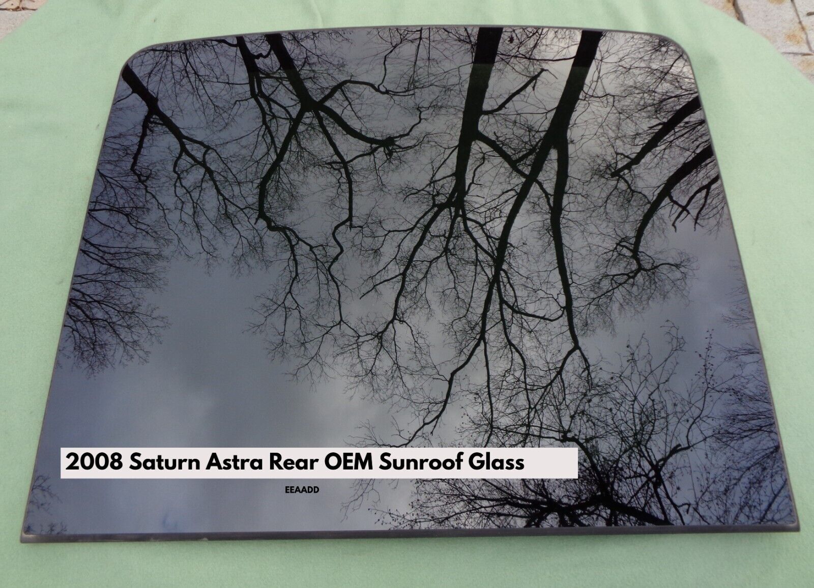2008 SATURN ASTRA HATCHBACK REAR SUNROOF GLASS PANEL OEM  FACTORY FREE SHIPPING - RarePartsFinder.Com