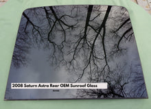 2008 SATURN ASTRA HATCHBACK REAR SUNROOF GLASS PANEL OEM  FACTORY FREE SHIPPING - RarePartsFinder.Com