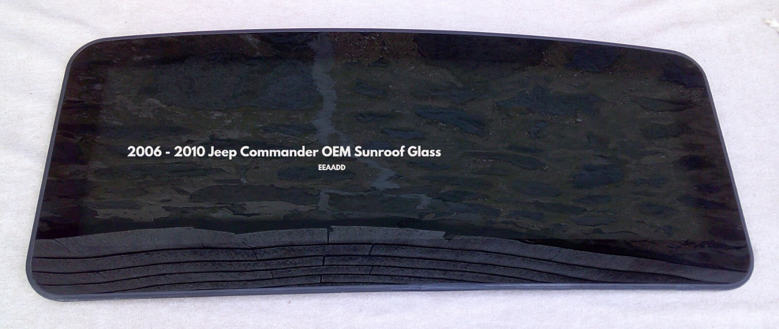 2006 - 2010 JEEP COMMANDER OEM SUNROOF GLASS NO ACCIDENT 68048844AA