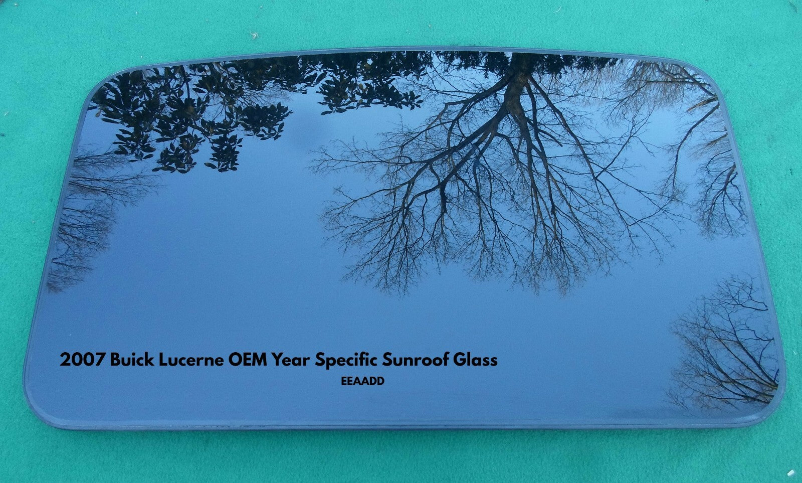 2007 YEAR SPECIFIC BUICK LUCERNE OEM FACTORY SUNROOF GLASS  FREE SHIPPING! - RarePartsFinder.Com