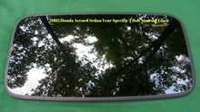 2005 HONDA ACCORD SEDAN OEM YEAR SPECIFIC SUNROOF GLASS 2 BOLT DESIGN FREE SHIP