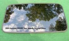2001 HYUNDAI  XG350  XG 350 YEAR SPECIFIC SUNROOF GLASS  OEM FREE SHIPPING!