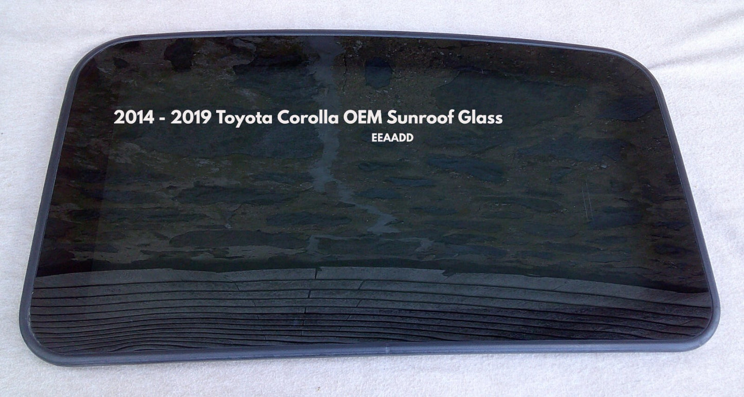 2014 - 2019 TOYOTA COROLLA OEM FACTORY SUNROOF GLASS PANEL NO ACCIDENT! - RarePartsFinder.Com