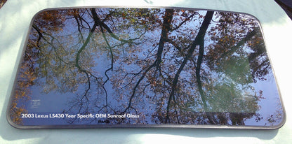 2003 LEXUS LS430 YEAR SPECIFIC OEM SUNROOF GLASS PANEL NO ACCIDENT!  FREE SHIP