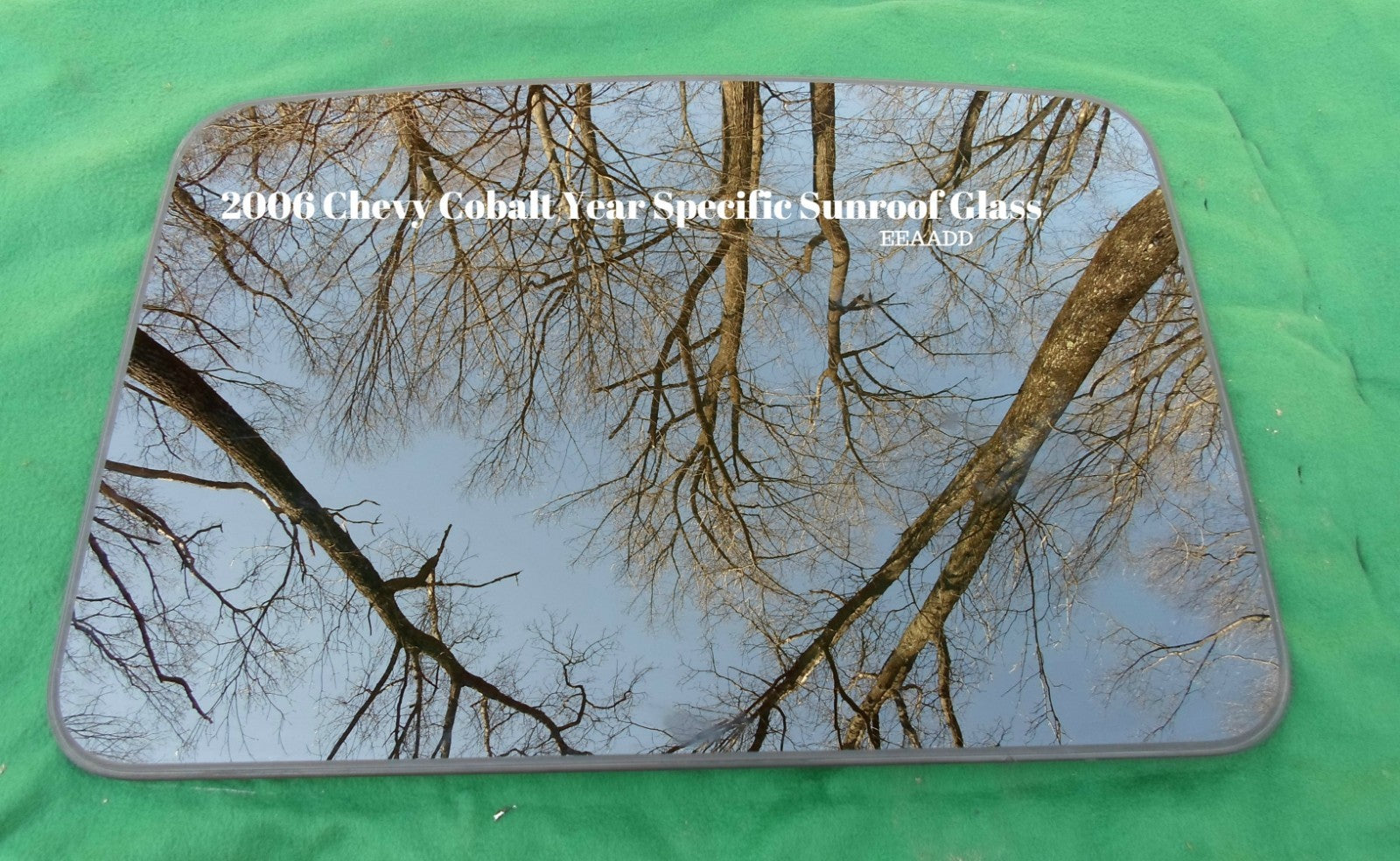 2006 CHEVY COBALT OEM YEAR SPECIFIC FACTORY SUNROOF GLASS FREE SHIPPING!