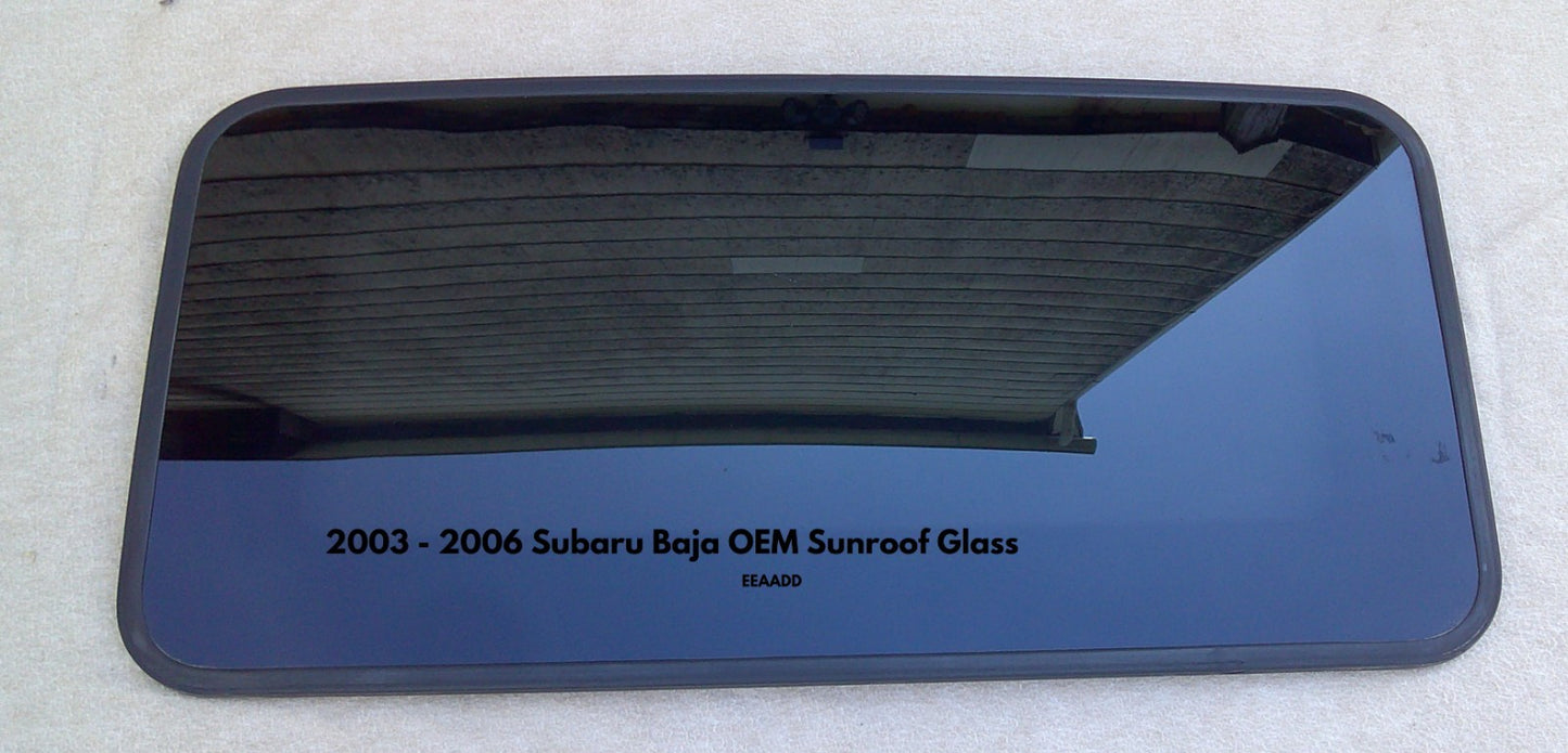 2003 - 2006 SUBARU BAJA SUNROOF GLASS OEM 65430AE12A