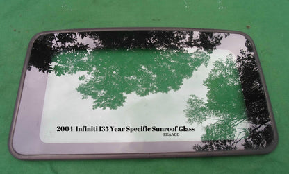 2004 INFINITI I35 YEAR SPECIFIC OEM FACTORY SUNROOF GLASS