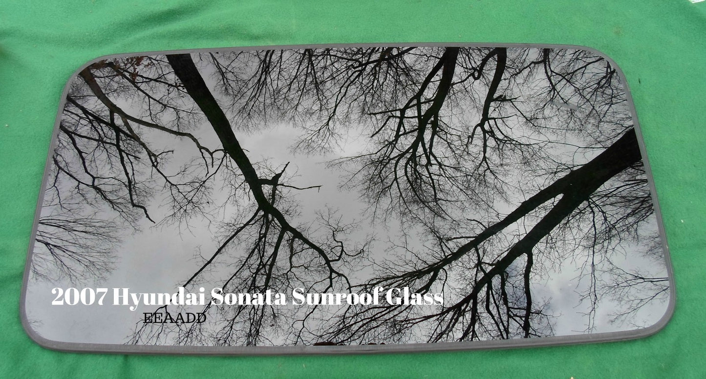 2007 YEAR SPECIFIC HYUNDAI SONATA OEM  FACTORY SUNROOF GLASS FREE SHIPPING!