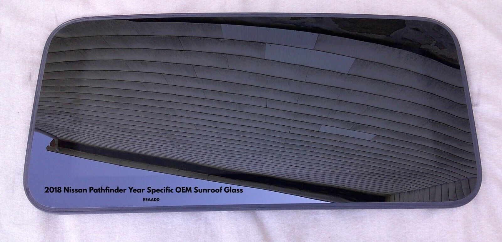 2018 NISSAN PATHFINDER YEAR SPECIFIC FRONT OEM SUNROOF GLASS PANEL FREE SHIPPING - RarePartsFinder.Com