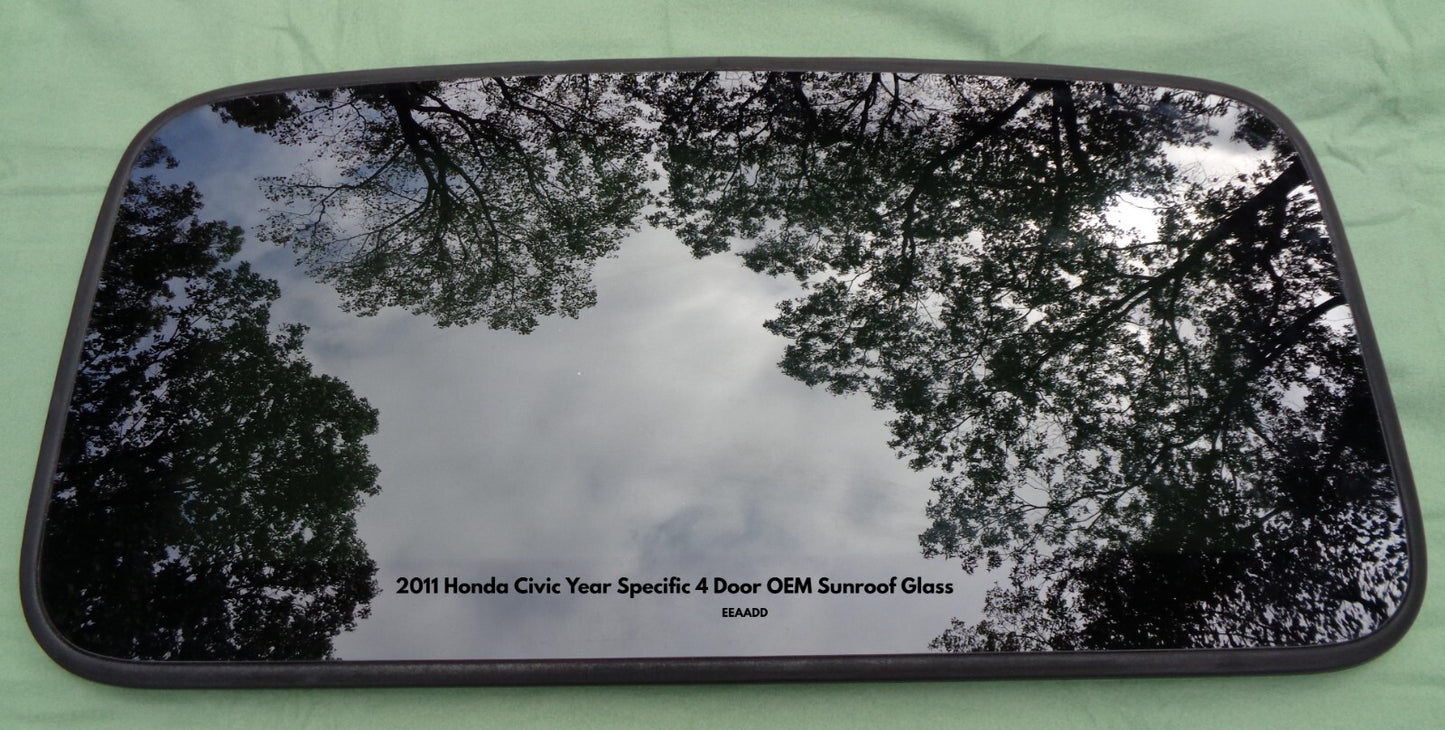 2011 HONDA CIVIC 4 DOOR YEAR SPECIFIC SUNROOF GLASS OEM FREE SHIPPING