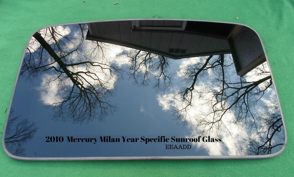 2010 MERCURY MILAN YEAR SPECIFIC OEM FACTORY SUNROOF GLASS FREE SHIPPING!