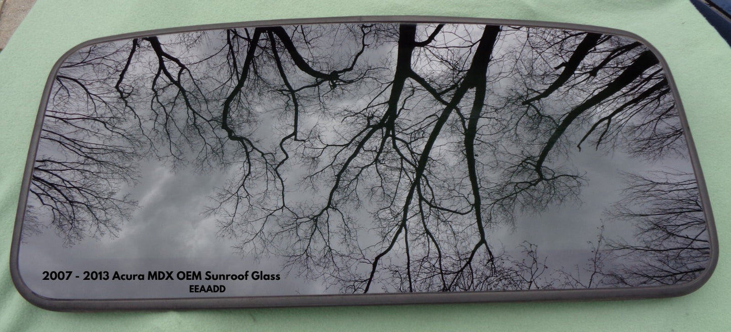 07 - 13 ACURA MDX OEM FACTORY SUNROOF GLASS NO ACCIDENT 70200-STX-A02; 70200STXA02; 70200-STX-A01; 70200STXA01