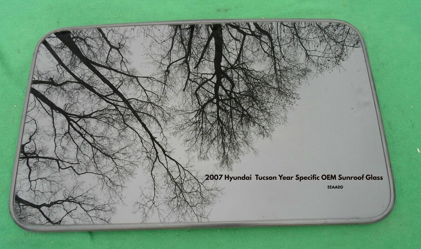 2007 HYUNDAI TUCSON  YEAR SPECIFIC SUNROOF GLASS PANEL OEM FREE SHIPPING! - RarePartsFinder.Com