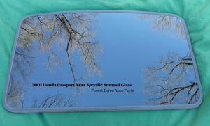 2001 HONDA PASSPORT OEM FACTORY YEAR SPECIFIC SUNROOF GLASS PANEL  FREE SHIPPING
