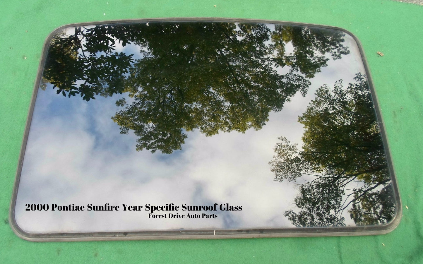2000 PONTIAC SUNFIRE OEM  YEAR SPECIFIC SUNROOF GLASS PANEL OEM FREE SHIPPING!