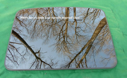 2009 CHEVY COBALT OEM YEAR SPECIFIC FACTORY SUNROOF GLASS FREE SHIPPING!