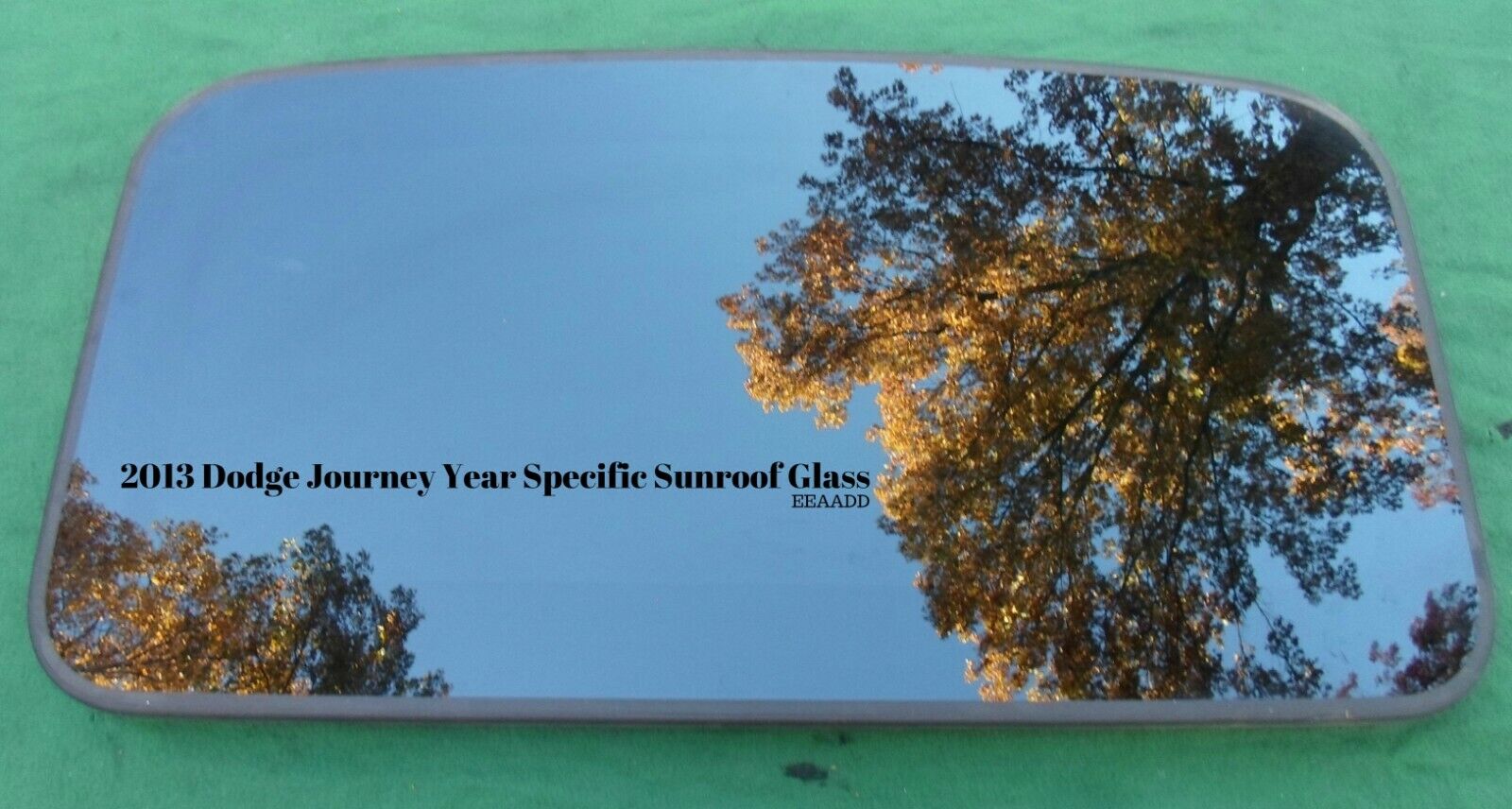 2013 YEAR SPECIFIC DODGE JOURNEY OEM FACTORY SUNROOF GLASS FREE SHIPPING! - RarePartsFinder.Com