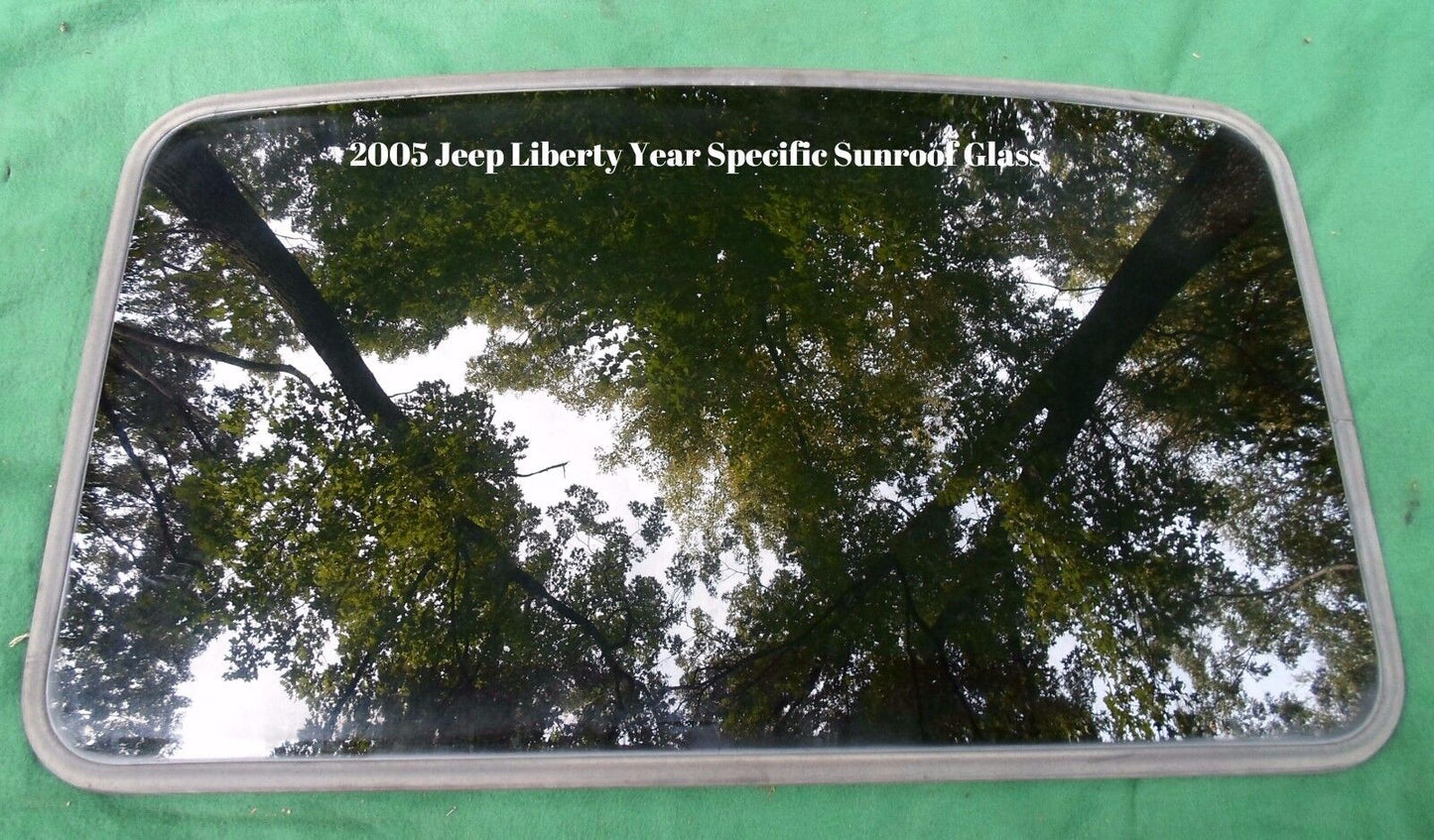 2005 JEEP LIBERTY OEM FACTORY YEAR SPECIFIC SUNROOF GLASS FREE SHIPPING! - RarePartsFinder.Com