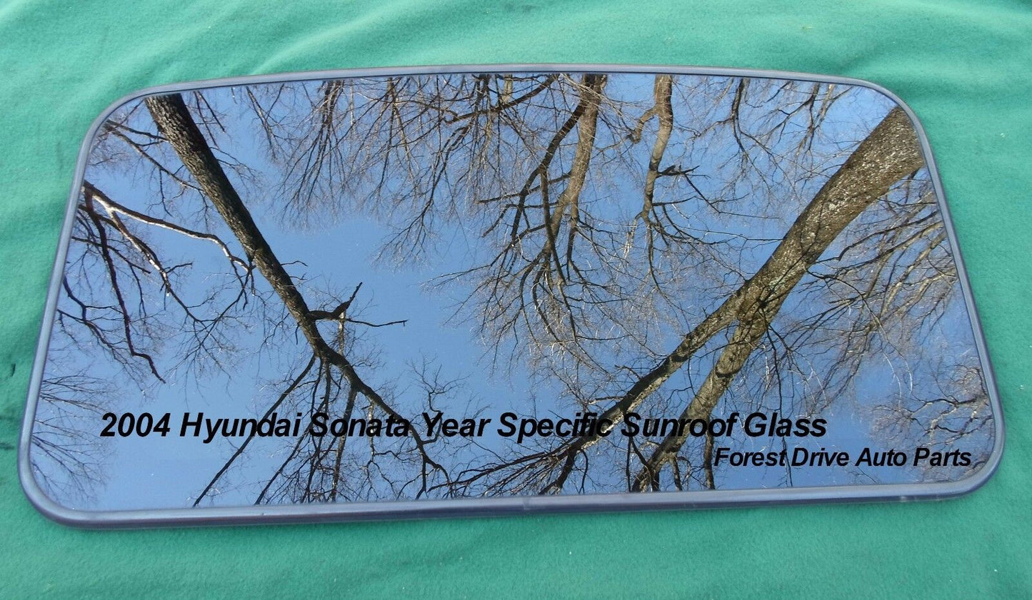 2004 HYUNDAI SONATA OEM YEAR SPECIFIC SUNROOF GLASS NO ACCIDENT FREE SHIPPING! - RarePartsFinder.Com