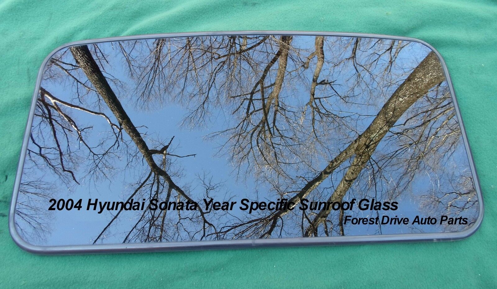 2004 HYUNDAI SONATA OEM YEAR SPECIFIC SUNROOF GLASS NO ACCIDENT FREE SHIPPING! - RarePartsFinder.Com