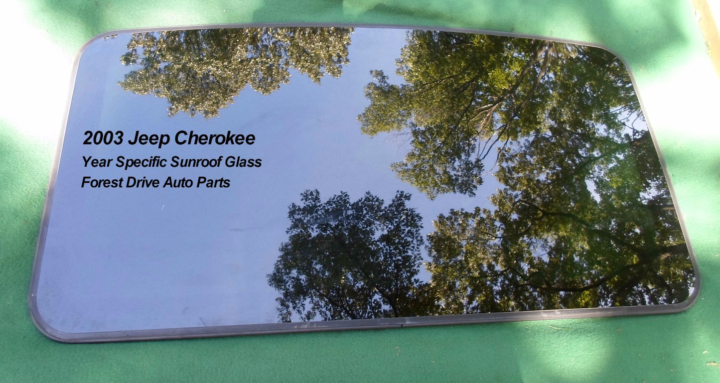 2003 JEEP CHEROKEE YEAR SPECIFIC OEM FACTORY SUNROOF GLASS   FREE SHIPPING