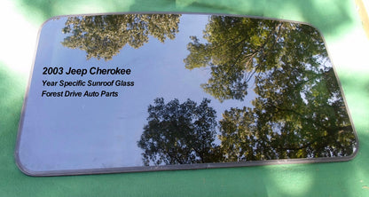 2003 JEEP CHEROKEE YEAR SPECIFIC OEM FACTORY SUNROOF GLASS   FREE SHIPPING