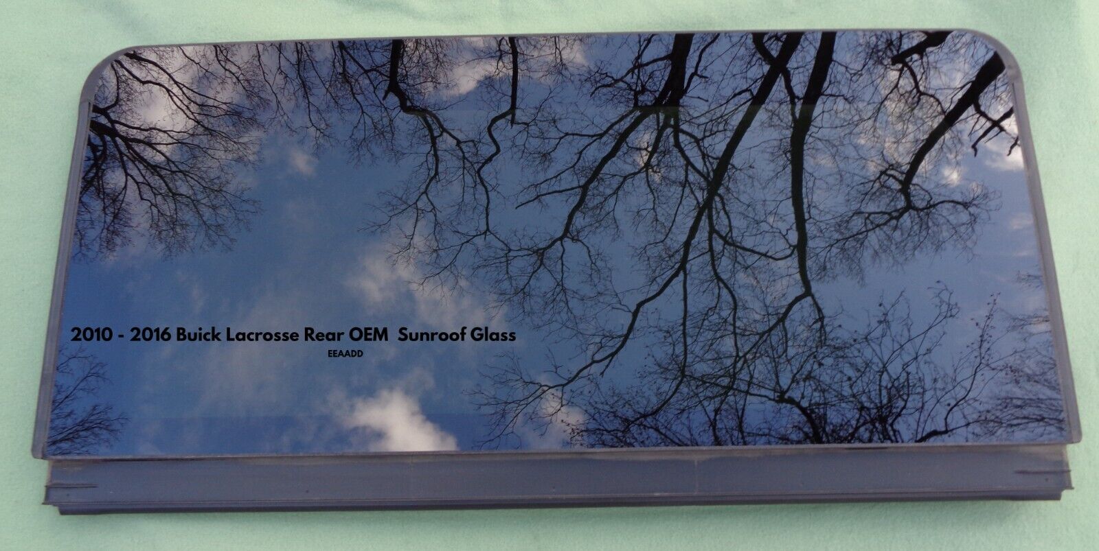 2010 - 2016 BUICK LACROSSE PANAROMIC REAR SUNROOF GLASS OEM FREE SHIPPING - RarePartsFinder.Com
