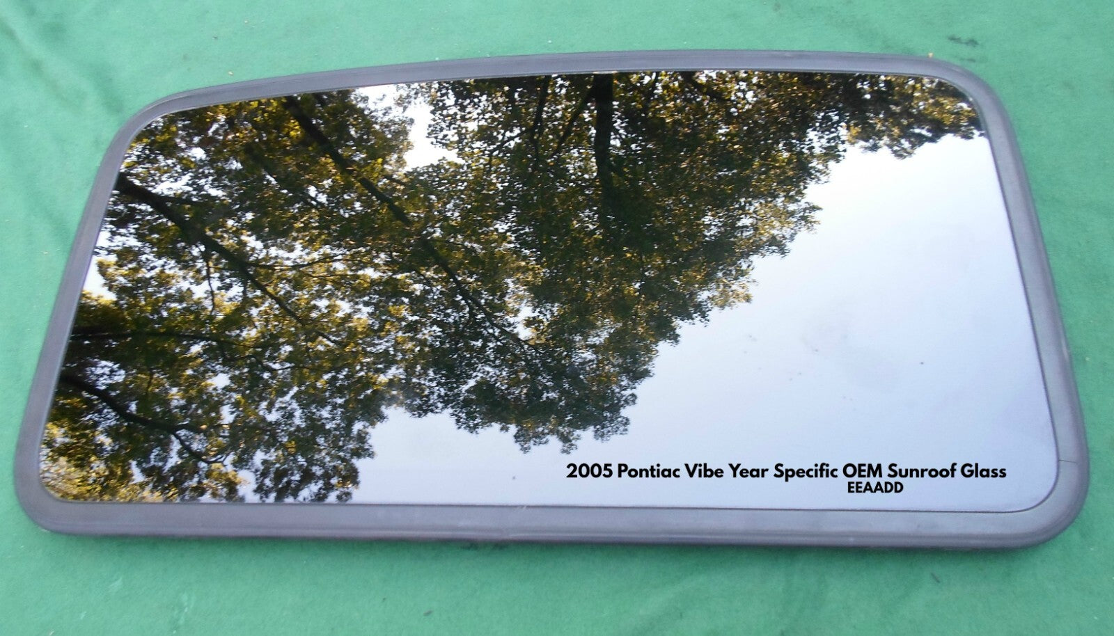 2005 PONTIAC VIBE OEM FACTORY YEAR SPECIFIC SUNROOF GLASS PANEL FREE SHIPPING!