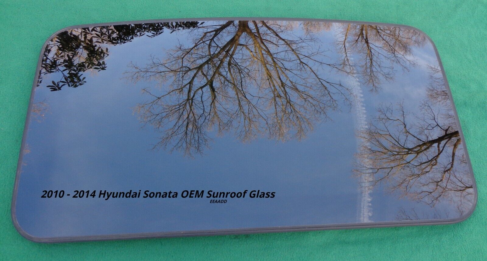 2010 - 2014 HYUNDAI SONATA OEM SUNROOF GLASS NO ACCIDENT FREE SHIPPING! - RarePartsFinder.Com