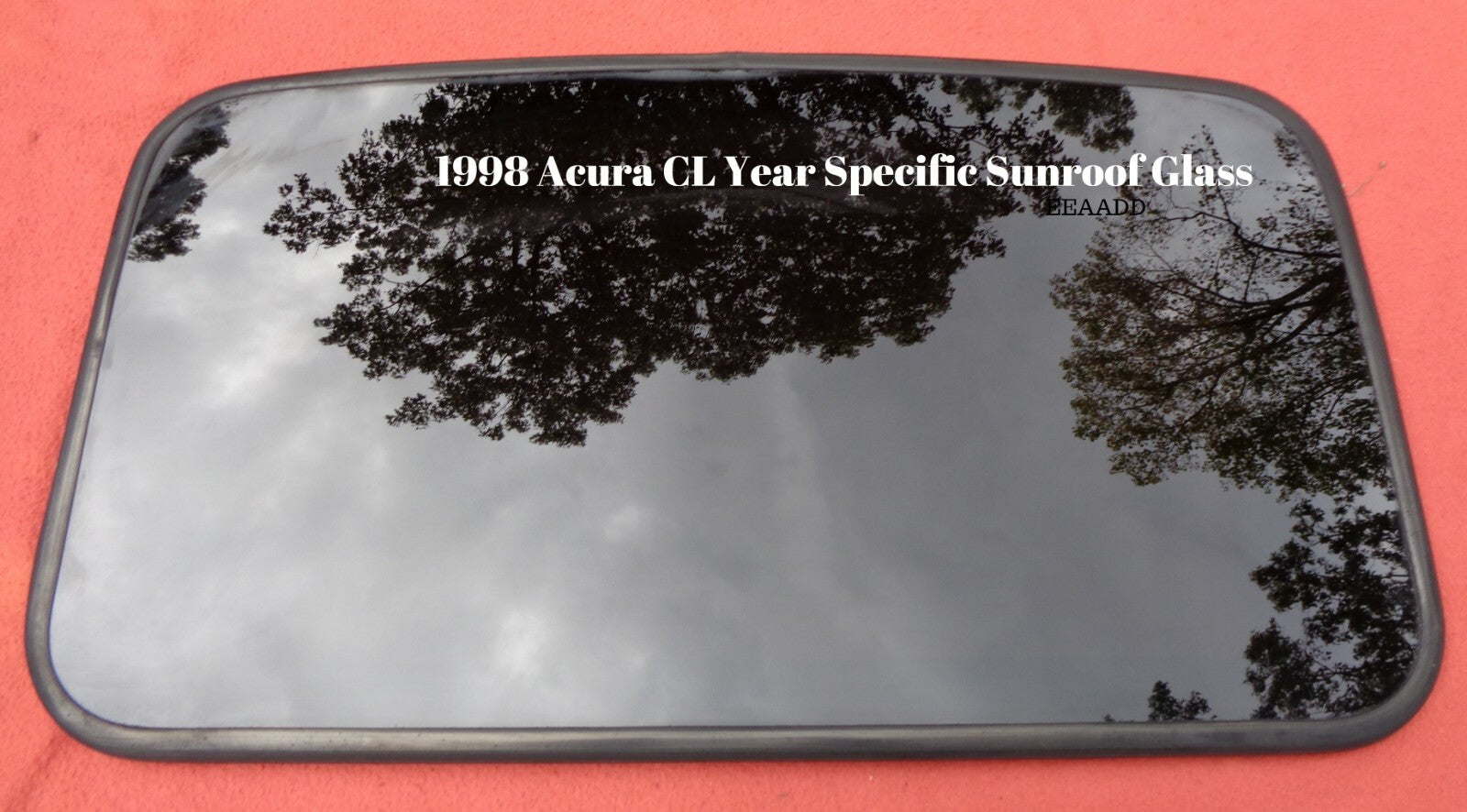 1998 ACURA CL YEAR SPECIFIC OEM FACTORY SUNROOF GLASS FREE SHIPPING!
