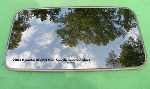2003 HYUNDAI  XG350  XG 350 YEAR SPECIFIC SUNROOF GLASS  OEM FREE SHIPPING!