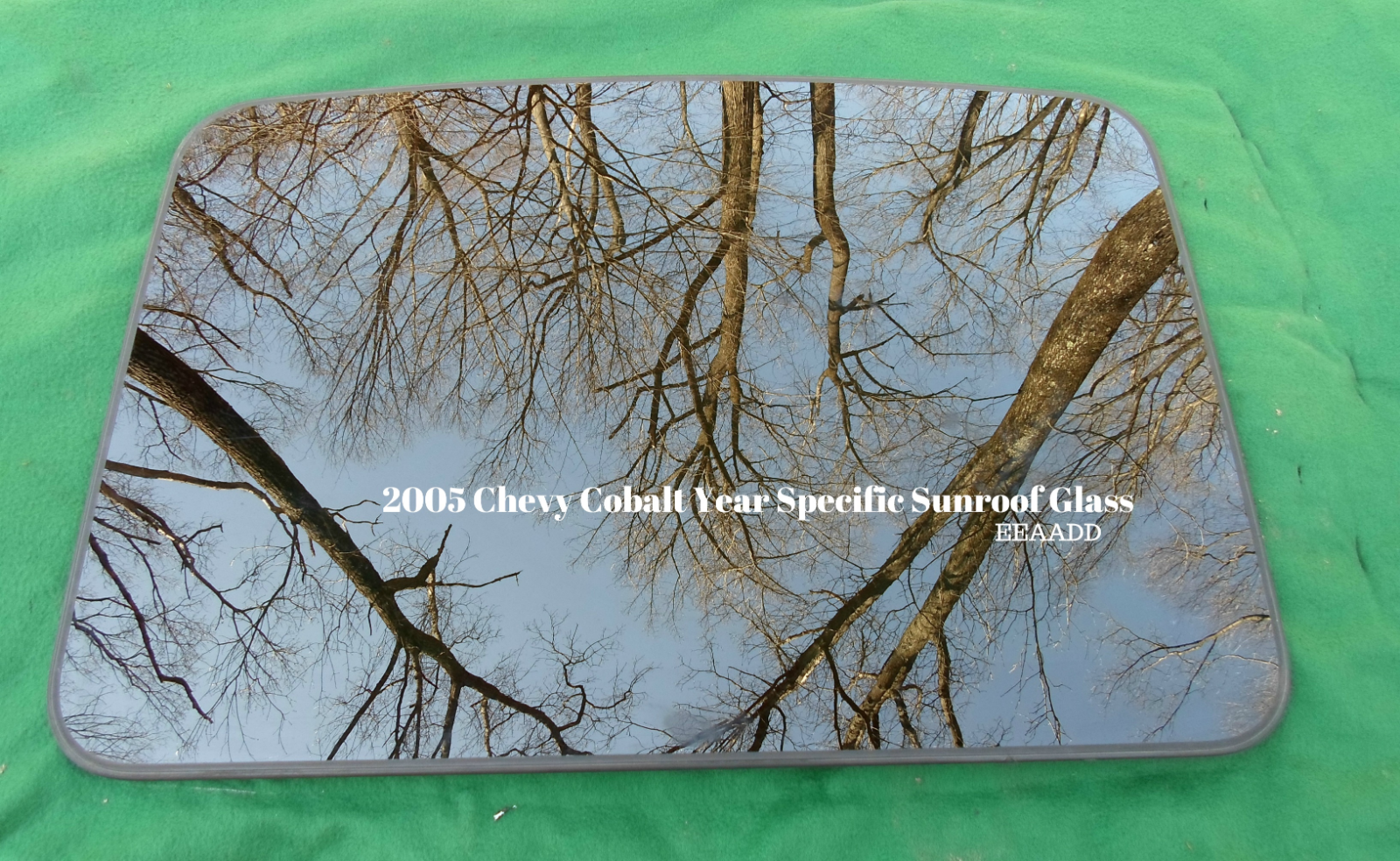 2005 CHEVY COBALT OEM YEAR SPECIFIC FACTORY SUNROOF GLASS FREE SHIPPING! - RarePartsFinder.Com