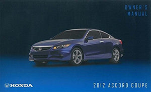 2012 Honda Accord 2 Door Coupe Owner's Manual Guide Book [Paperback] Honda Acura Automotive